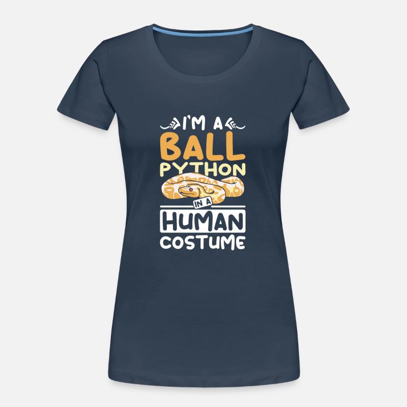 I'm a Ball python in a human costume Frauen Premium Bio T-Shirt