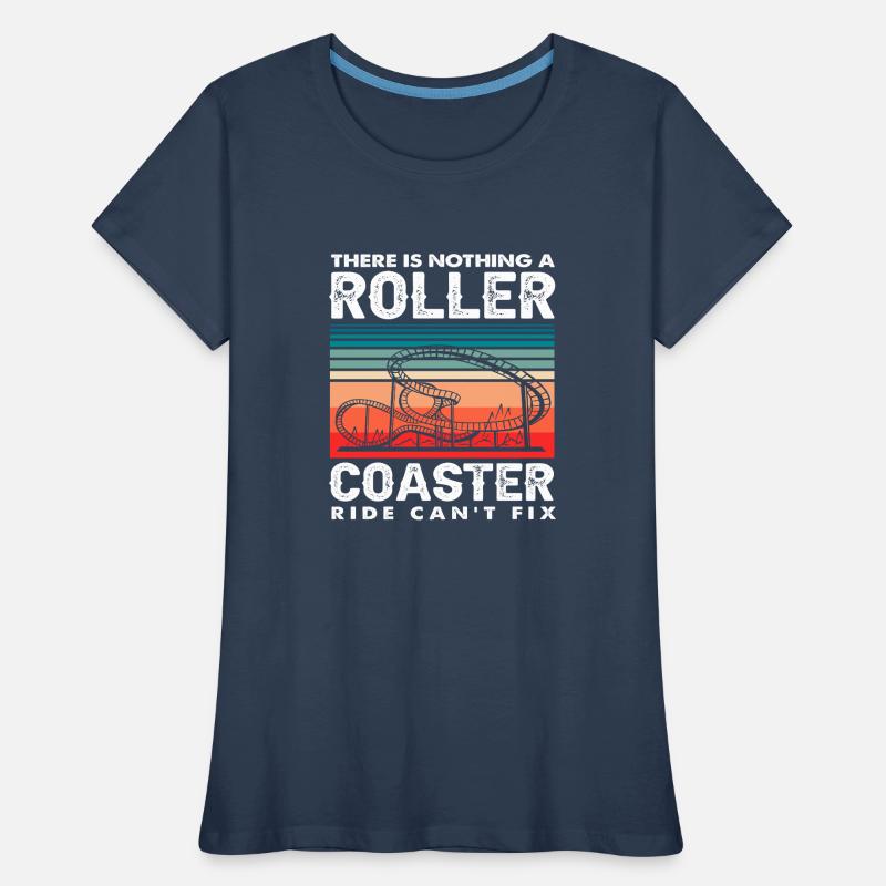 Roller coaster ride can cure everything Women's Premium Organic T-Shirt