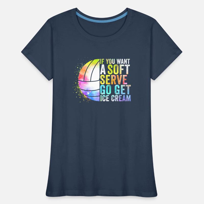 Wenn Sie ein Softeis wollen, holen Sie sich Eis Frauen Premium Bio T-Shirt