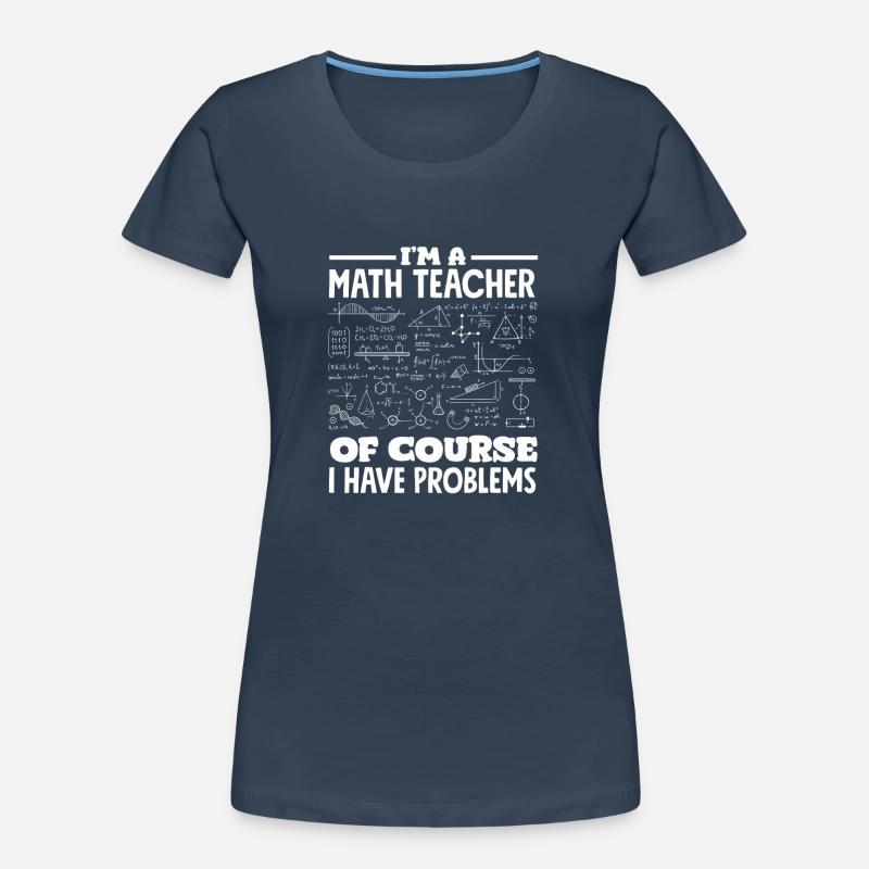 Math Teacher Math Gift Women's Premium Organic T-Shirt