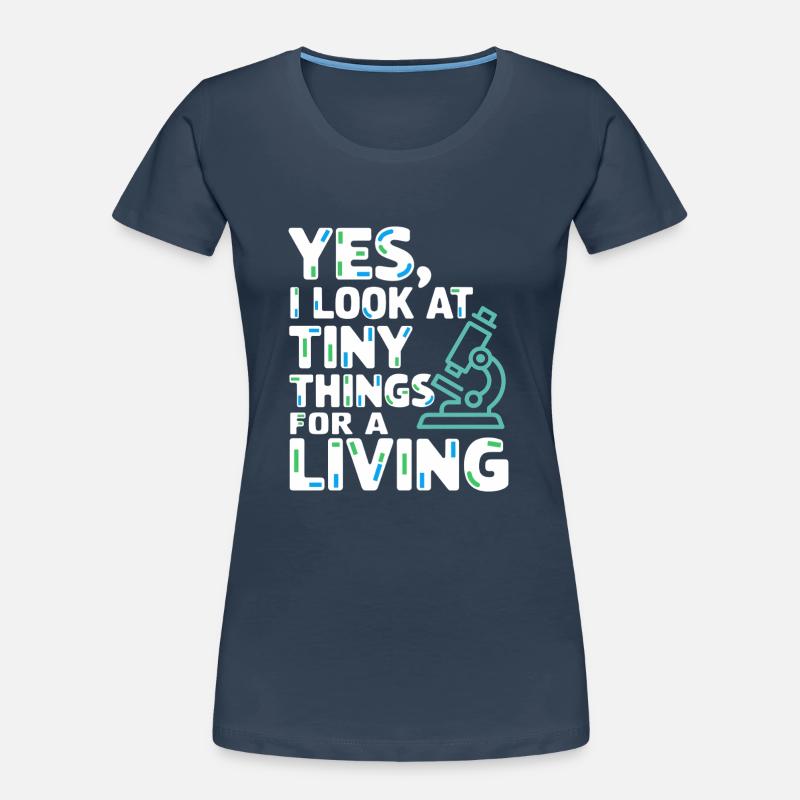 Microscope Enthusiast Lab Technician Science Women's Premium Organic T-Shirt