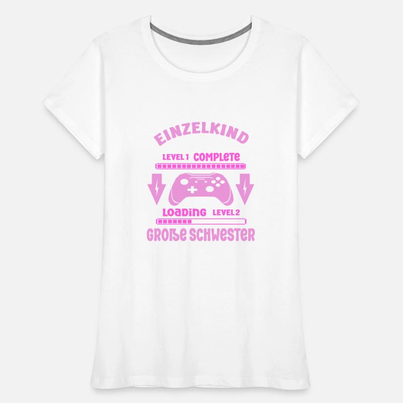Einzelkind Complete - Loading Große Schwester 2026 Frauen Premium Bio T-Shirt