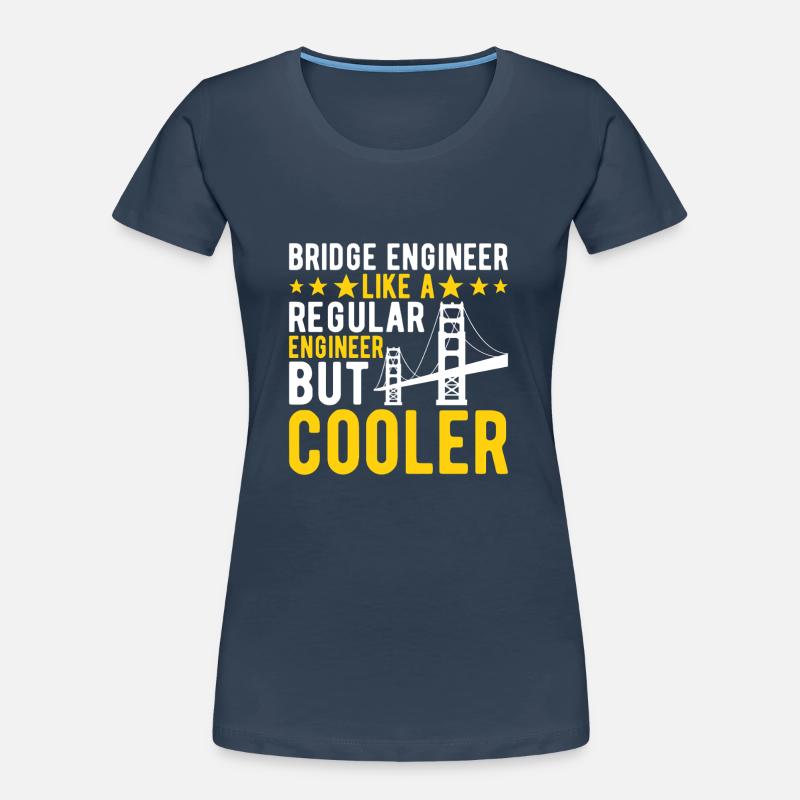 Bridge Engineer Bridge Construction Women's Premium Organic T-Shirt