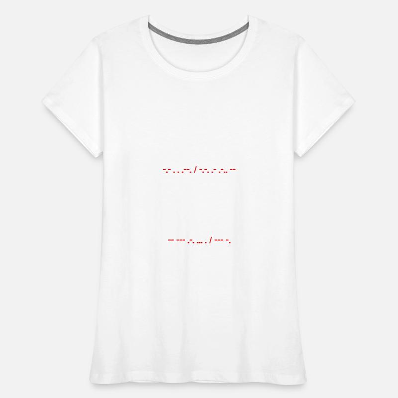 Morsecode Morse Code Keep Calm And Morse On T-shirt bio Premium Femme
