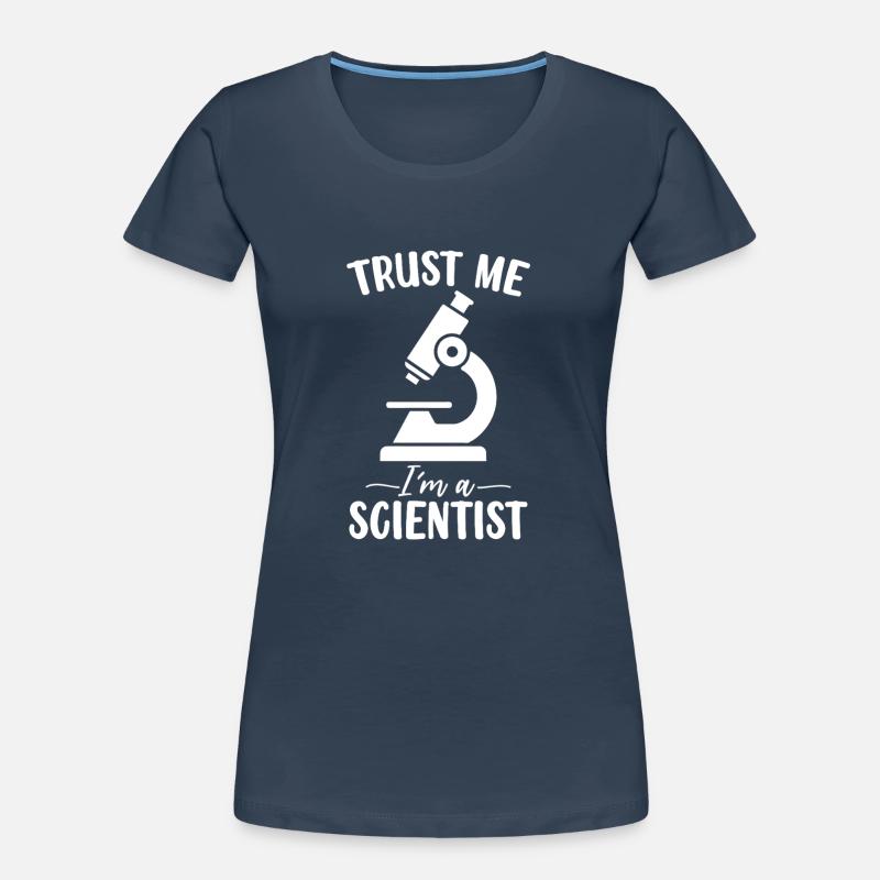 Glaub mir, ich bin ein Wissenschaftler MLS Labor Wissenschaftler Frauen Premium Bio T-Shirt