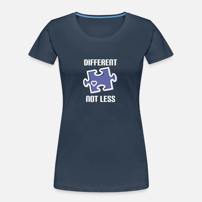 DIFFERENT - NOT LESS! AUTISMUS Frauen Premium Bio T-Shirt