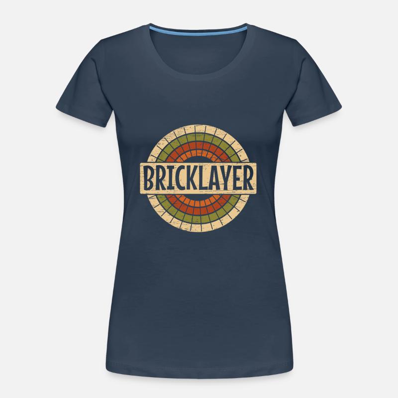 Construction work Bricklayer Profession Bricklayer Women's Premium Organic T-Shirt