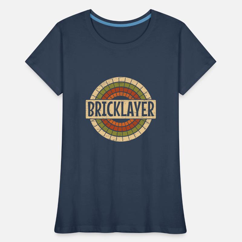Construction work Bricklayer Profession Bricklayer Women's Premium Organic T-Shirt