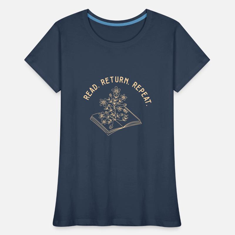Librarian Read Return Repeat Library Worker Book Frauen Premium Bio T-Shirt