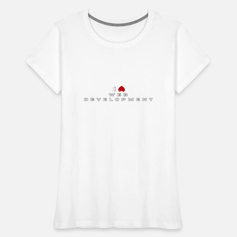 I hate Web development Women's Premium Organic T-Shirt