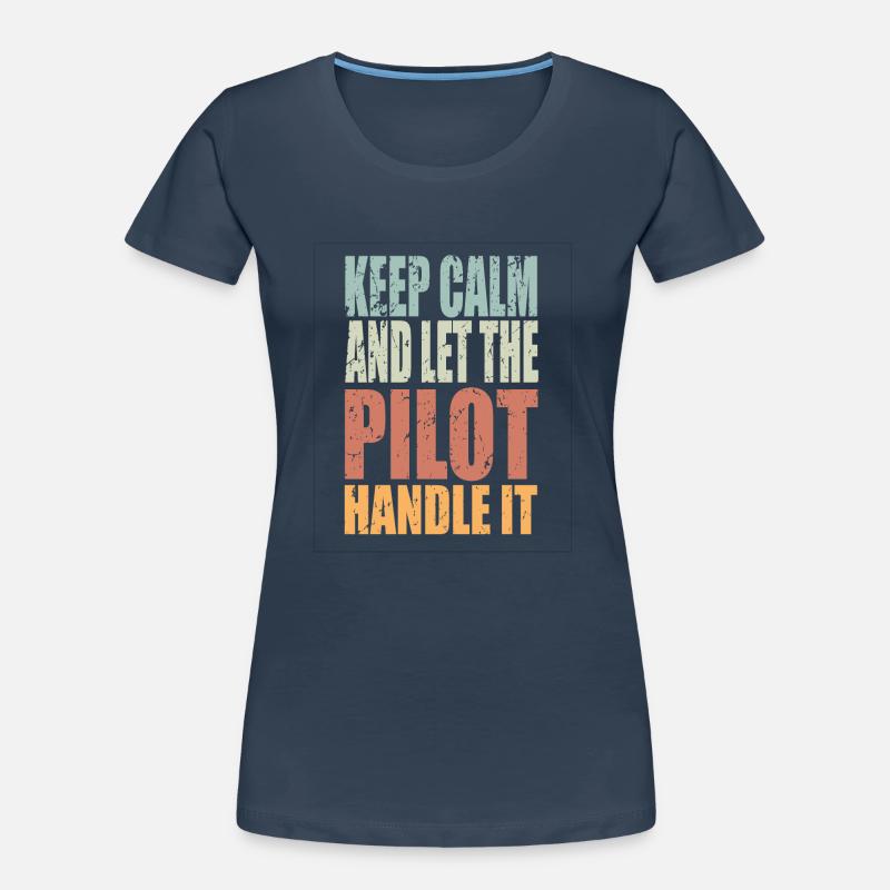 Keep Calm Pilot Spruch Pilot Geschenk Frauen Premium Bio T-Shirt