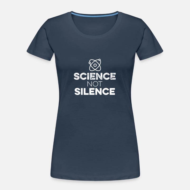 Science Not Silence With Atom Tee - Keep Earth Women's Premium Organic T-Shirt