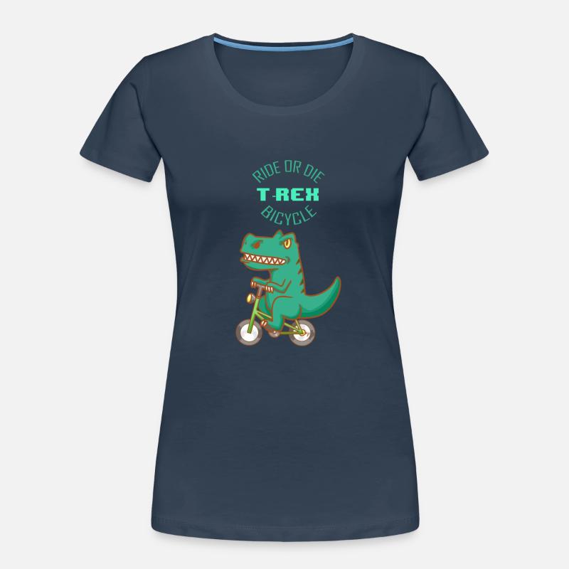 Strample oder sterbe - T-Rex Fahrrad Frauen Premium Bio T-Shirt