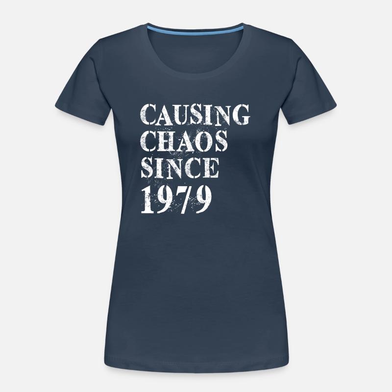 Causing Chaos since 1979 - Geburtstag 1979 Frauen Premium Bio T-Shirt