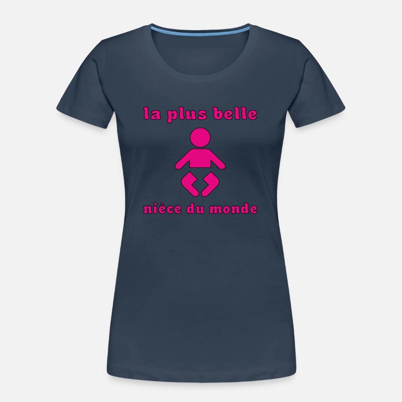 La plus belle nièce T-shirt bio Premium Femme