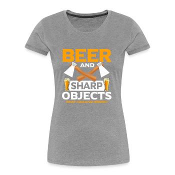 Beer And Sharp Objects Axe Throwing Hatchet Ax - Women's Premium Organic T-Shirt -  - Front - Mia (176cm)