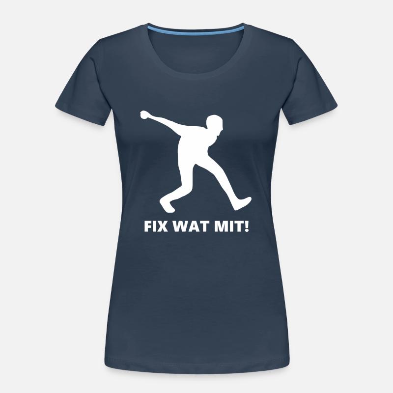Plattdeutscher Boßel Spruch Fix wat mit - Geschenk Frauen Premium Bio T-Shirt