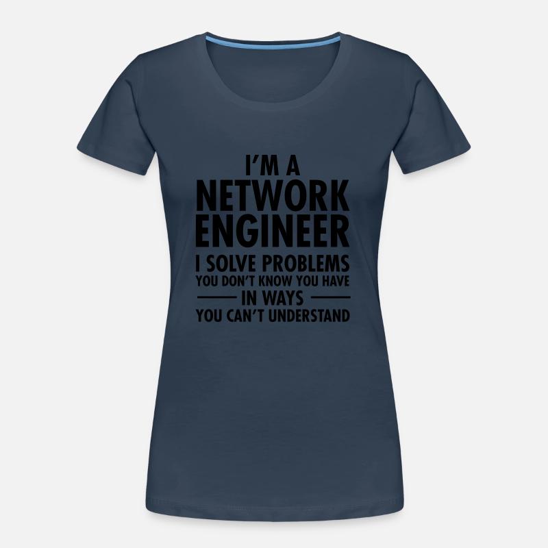 Geek Network Engineer Solve Problems Frauen Premium Bio T-Shirt
