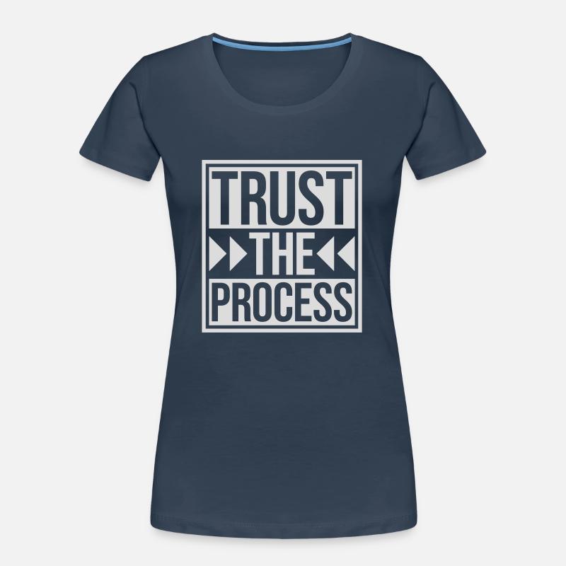 faire confiance au processus Devis T-shirt bio Premium Femme