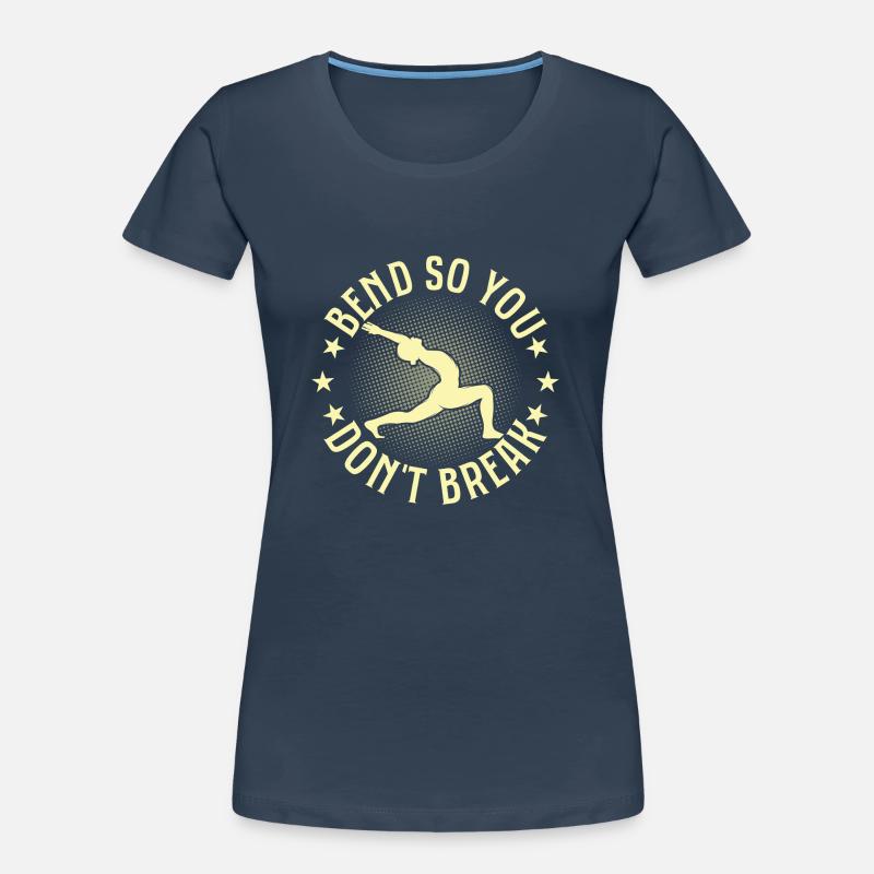 Bend So You Don't Break Pilates Exercise Women's Premium Organic T-Shirt
