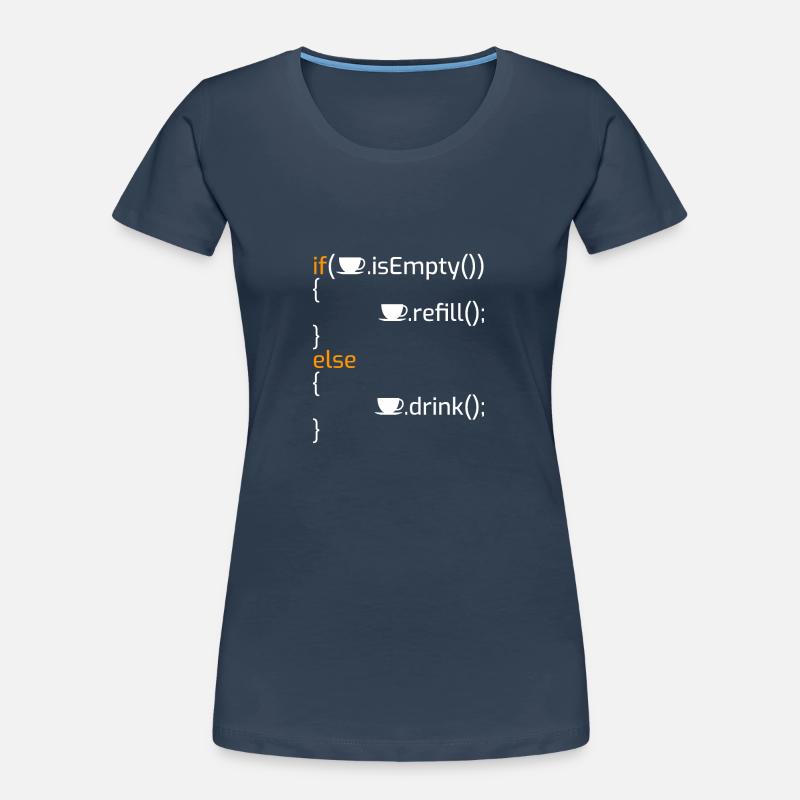 Funny Coffee Programming Joke I Women's Premium Organic T-Shirt