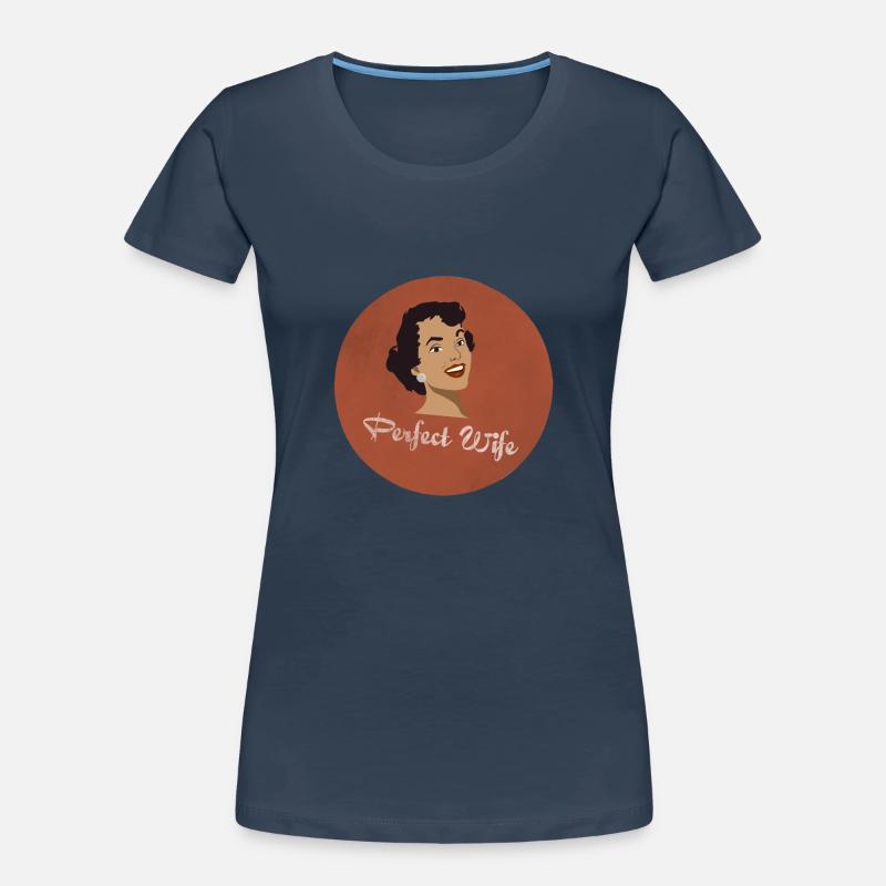 Die perfekte Ehefrau Frauen Premium Bio T-Shirt