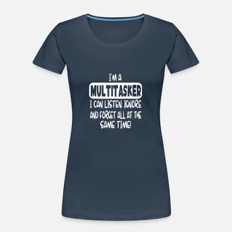 I'm a multitasker... Frauen Premium Bio T-Shirt