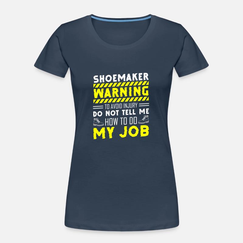 Shoemaker Work Craftsman Women's Premium Organic T-Shirt