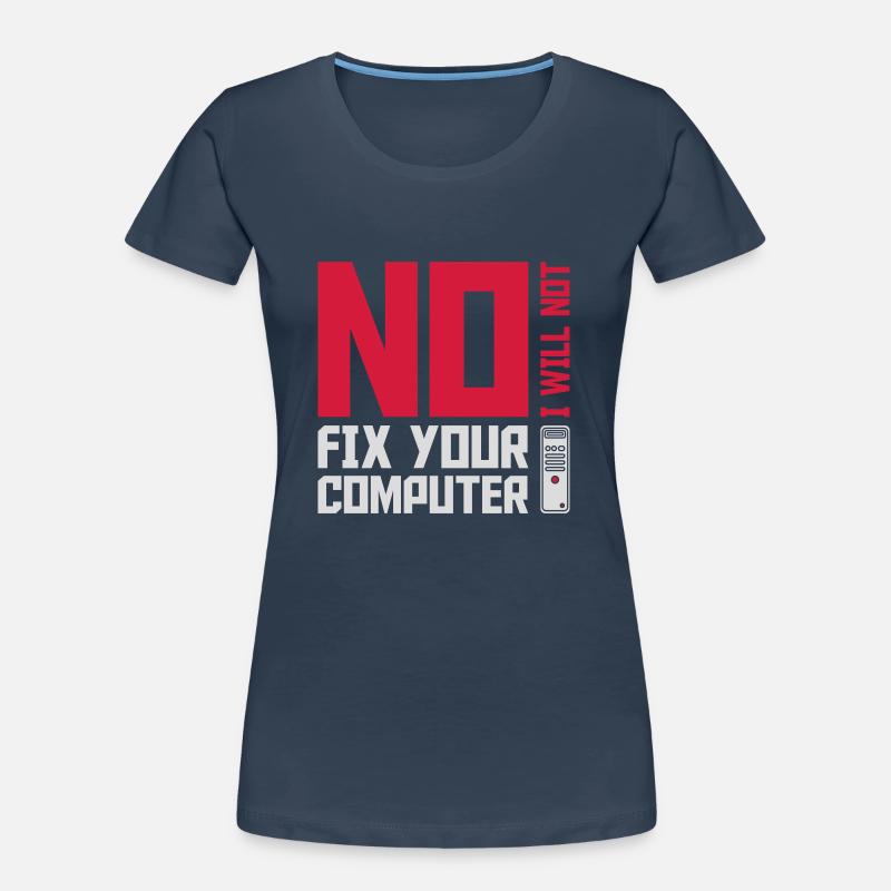 not fix your computer Frauen Premium Bio T-Shirt