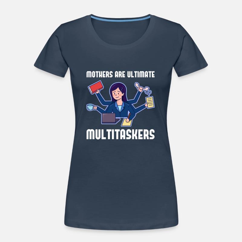 Multitasking zum Muttertag Frauen Premium Bio T-Shirt