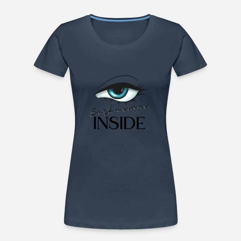 Sarkasmus inside Frauen Premium Bio T-Shirt