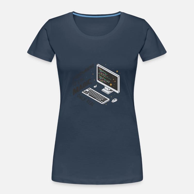 Programming is like magic, only real. Women's Premium Organic T-Shirt