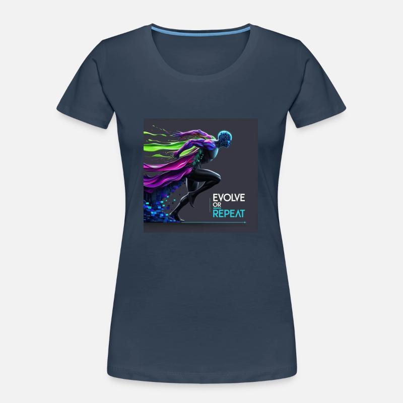 Evolve or Repeat Frauen Premium Bio T-Shirt