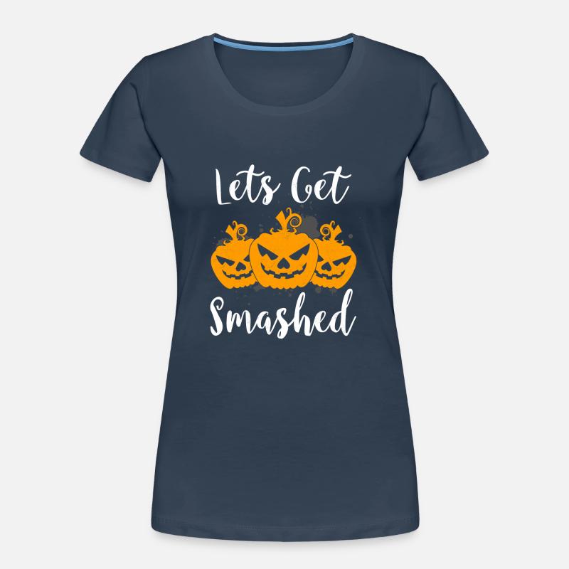 Lets get smashed Women's Premium Organic T-Shirt