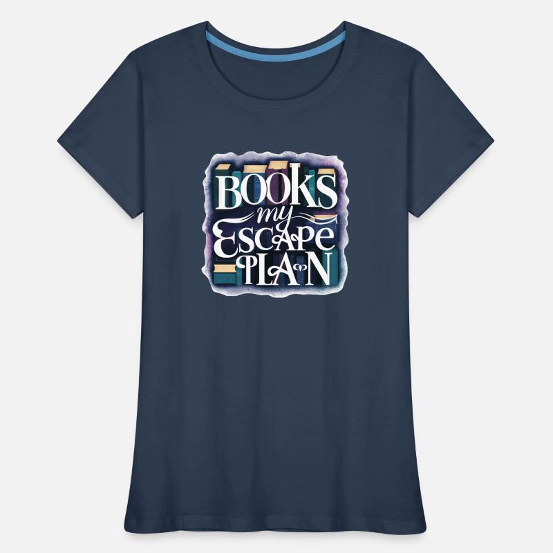Bookworm Bookworm Dire Mon Plan d’Évasion T-shirt bio Premium Femme