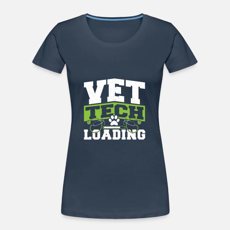 Veterinarian Veterinary Technician Vet Tech Loading Women's Premium Organic T-Shirt