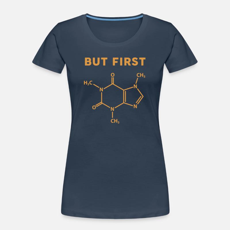 But First Coffee Molecule Women's Premium Organic T-Shirt