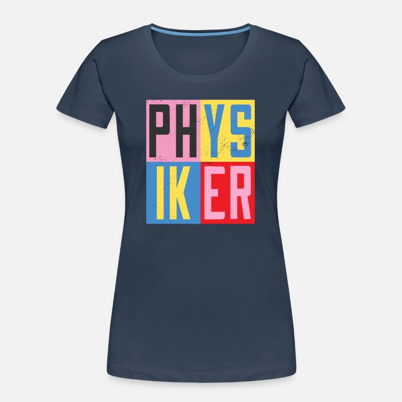 Physiker Design Frauen Premium Bio T-Shirt