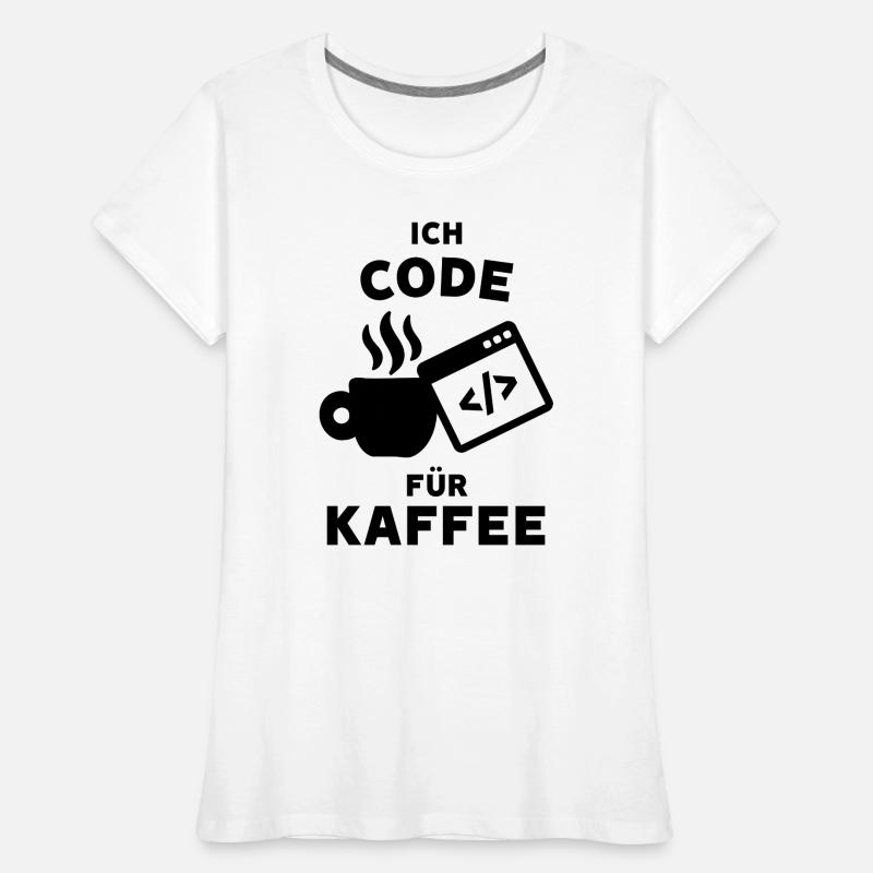 Coder Statement Job Geld Verdienen Karriere Beruf Frauen Premium Bio T-Shirt