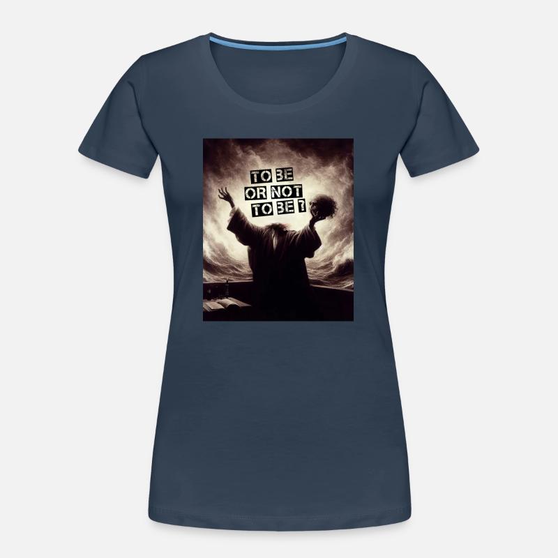 Sein oder nicht sein? Frauen Premium Bio T-Shirt