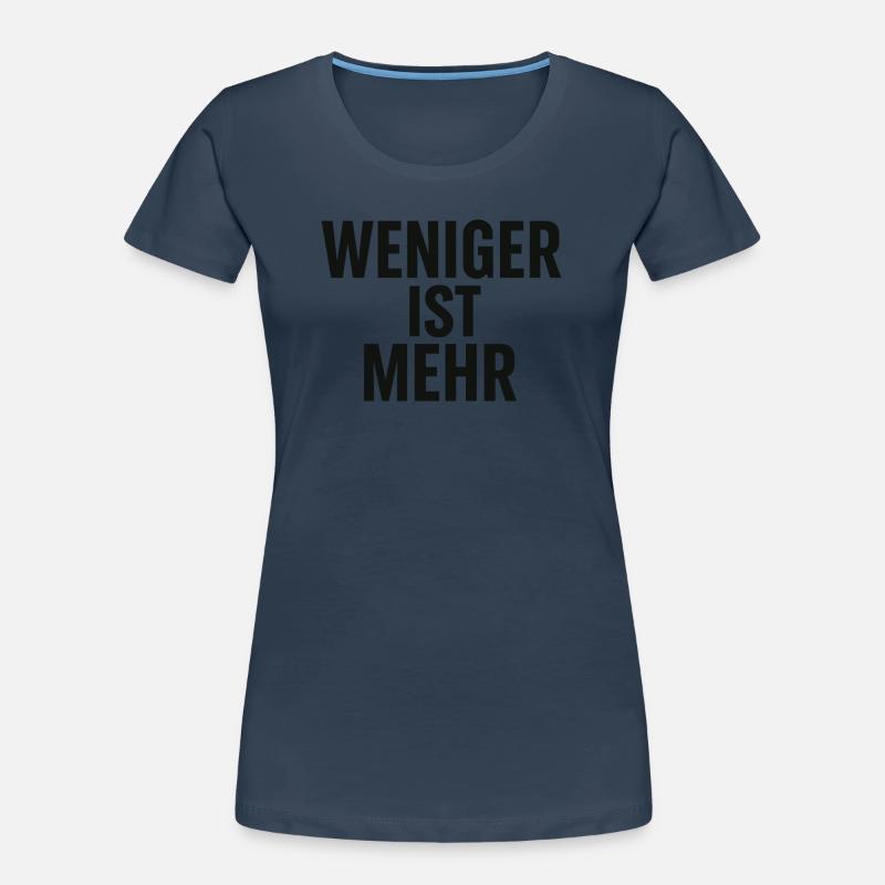 Moins c’est plus de conception typographique T-shirt bio Premium Femme