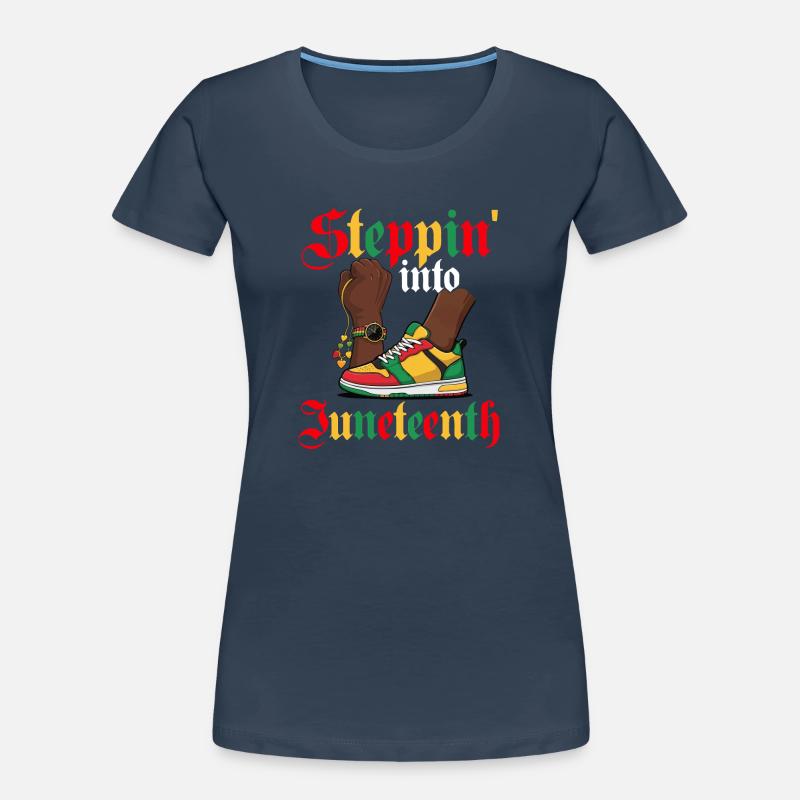 Steppin' Into Juneteenth – Black Pride Women's Premium Organic T-Shirt