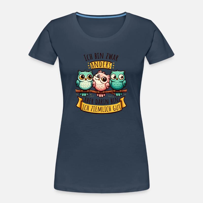 Anderssein – Eulen mit Spruch & Persönlichkeit Frauen Premium Bio T-Shirt