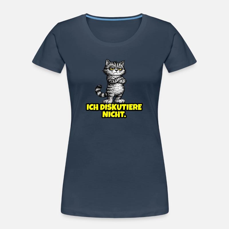 Ich diskutiere nicht. – Grumpy Katze (CAT) Frauen Premium Bio T-Shirt