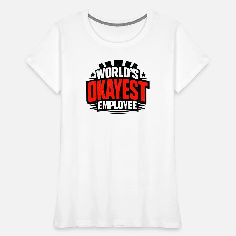 L’employé le plus correct du monde T-shirt bio Premium Femme