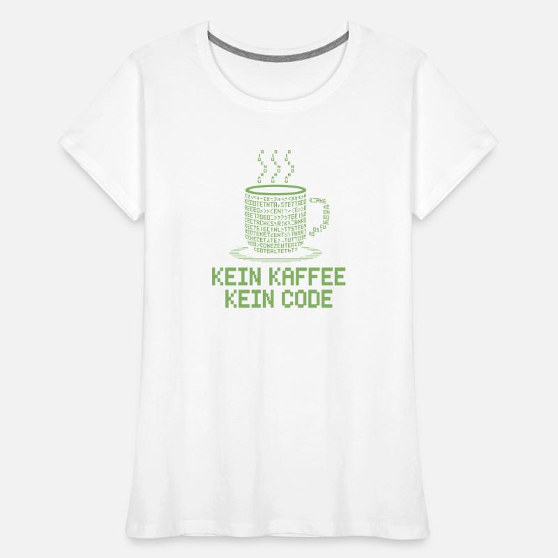No Coffee No Code Programmer Computer Scientist Women's Premium Organic T-Shirt
