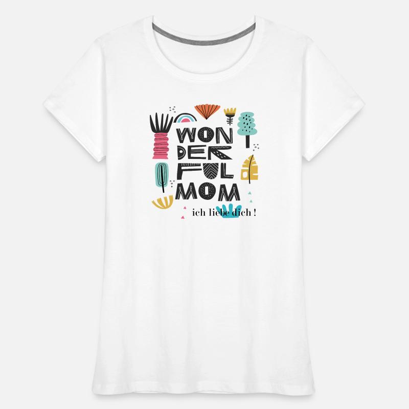 Wunderbare Mama  Frauen Premium Bio T-Shirt