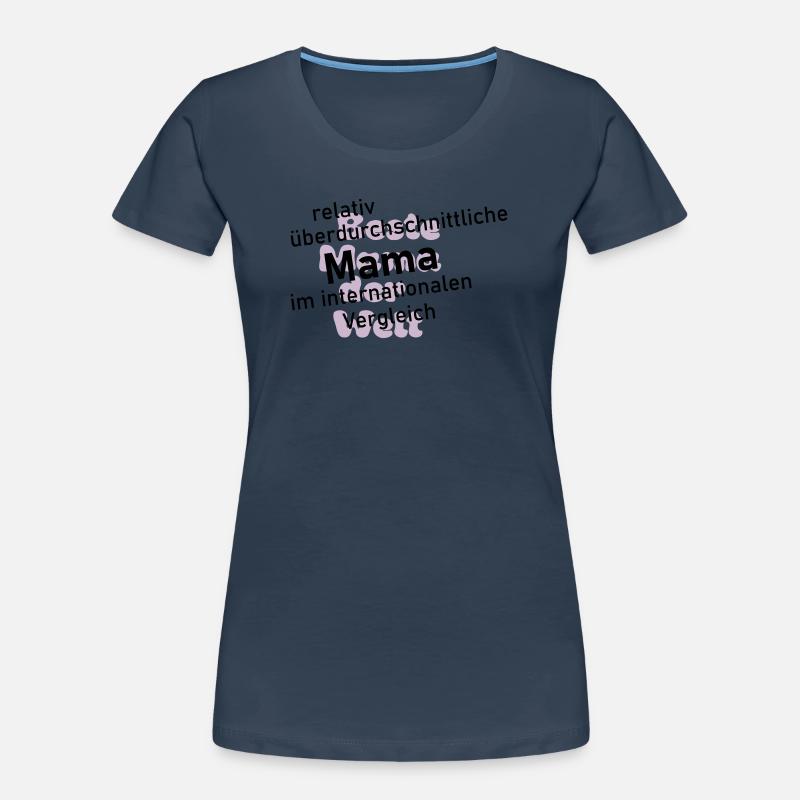 überdurchschnittliche mama  Frauen Premium Bio T-Shirt