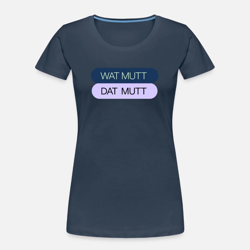WAT MUTT - DAT MUTT Frauen Premium Bio T-Shirt