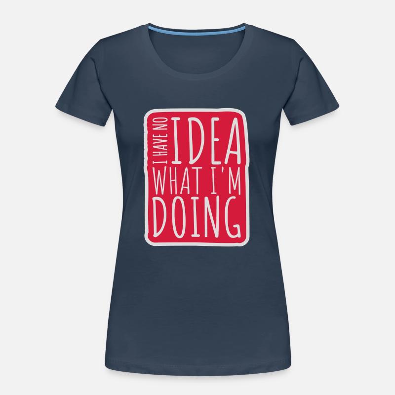 Aucune idée T-shirt bio Premium Femme